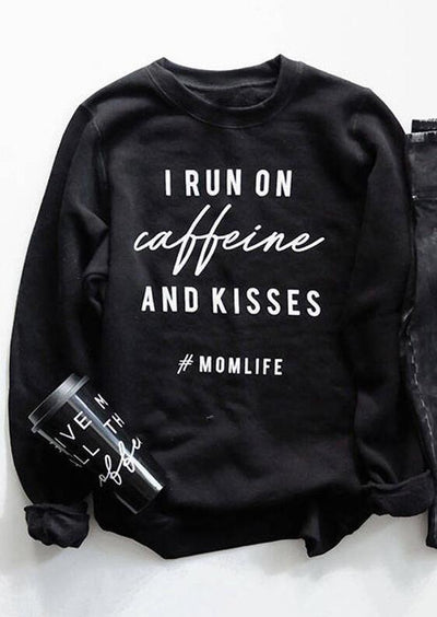 I Run On Caffeine And Kisses Sweatshirt - Black - Sprechic